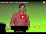 No Plan B to Disciplemaking | Kevin Peck
